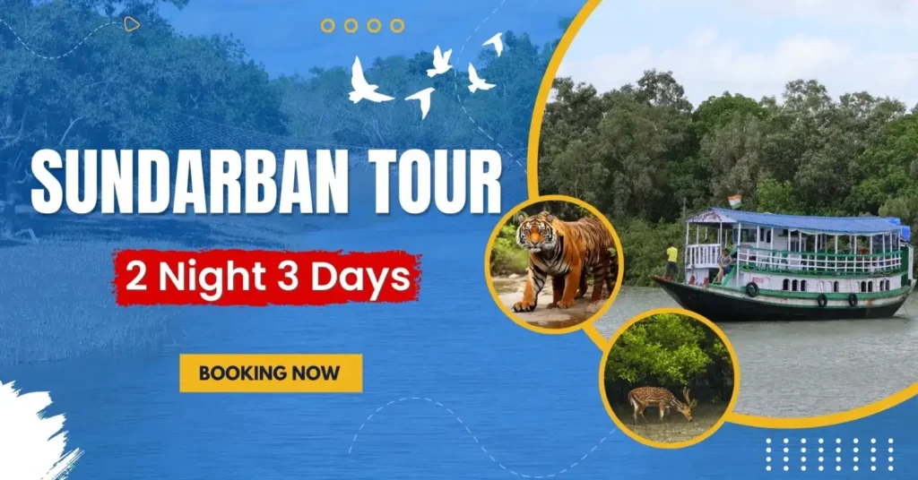 Sundarban Tour 2 Night 3 Days Package